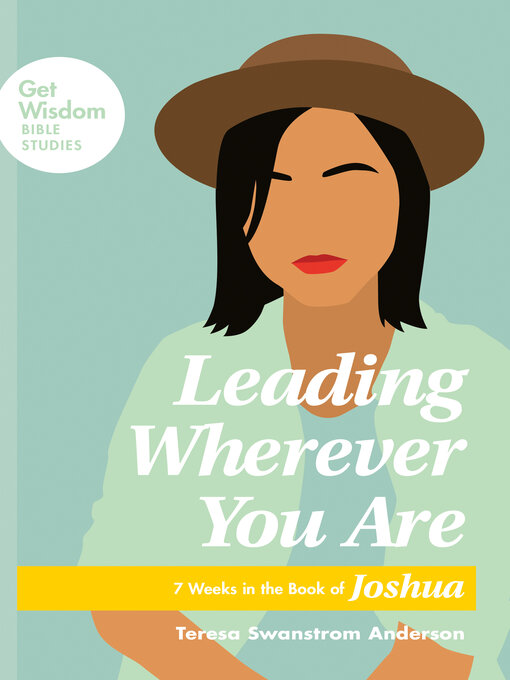 Title details for Leading Wherever You Are by Teresa Swanstrom Anderson - Available